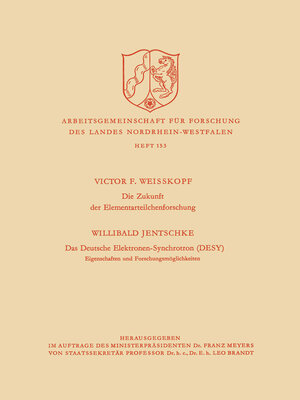 cover image of Die Zukunft der Elementarteilchenforschung. Das Deutsche Elektronen-Synchrotron (DESY) Eigenschaften und Forschungsmöglichkeiten